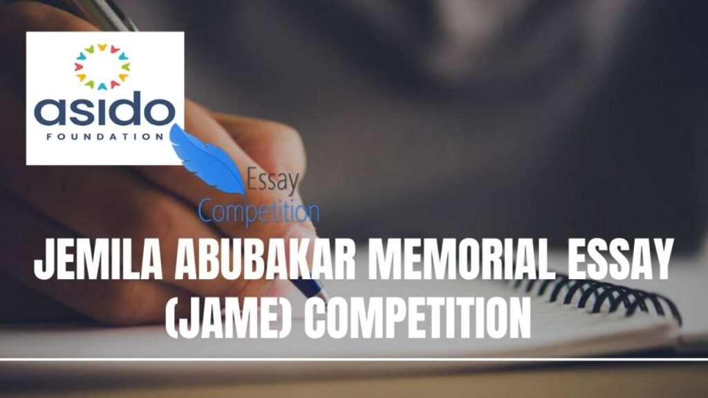 The Jemila Abubakar Memorial Essay Competition (JAME)